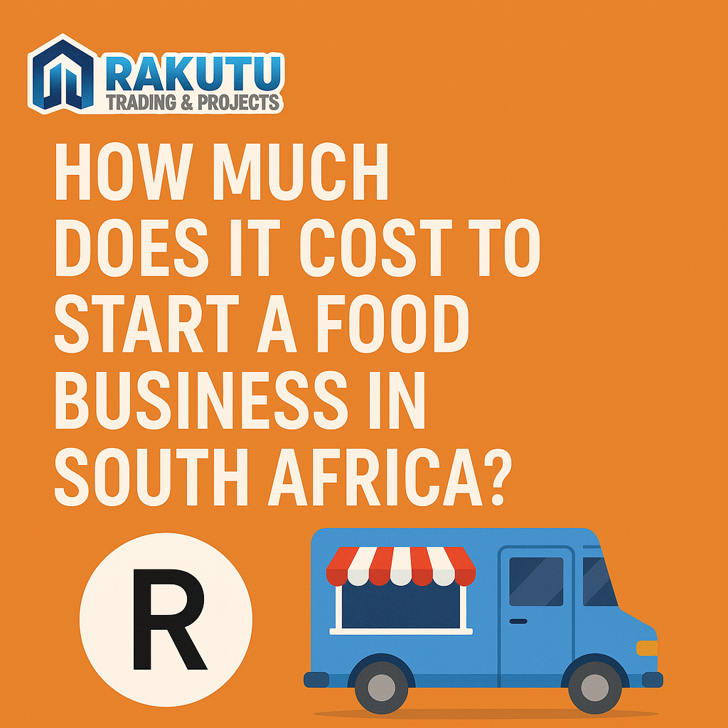 How Much Does It Cost to Start a Food Business in South Africa?
