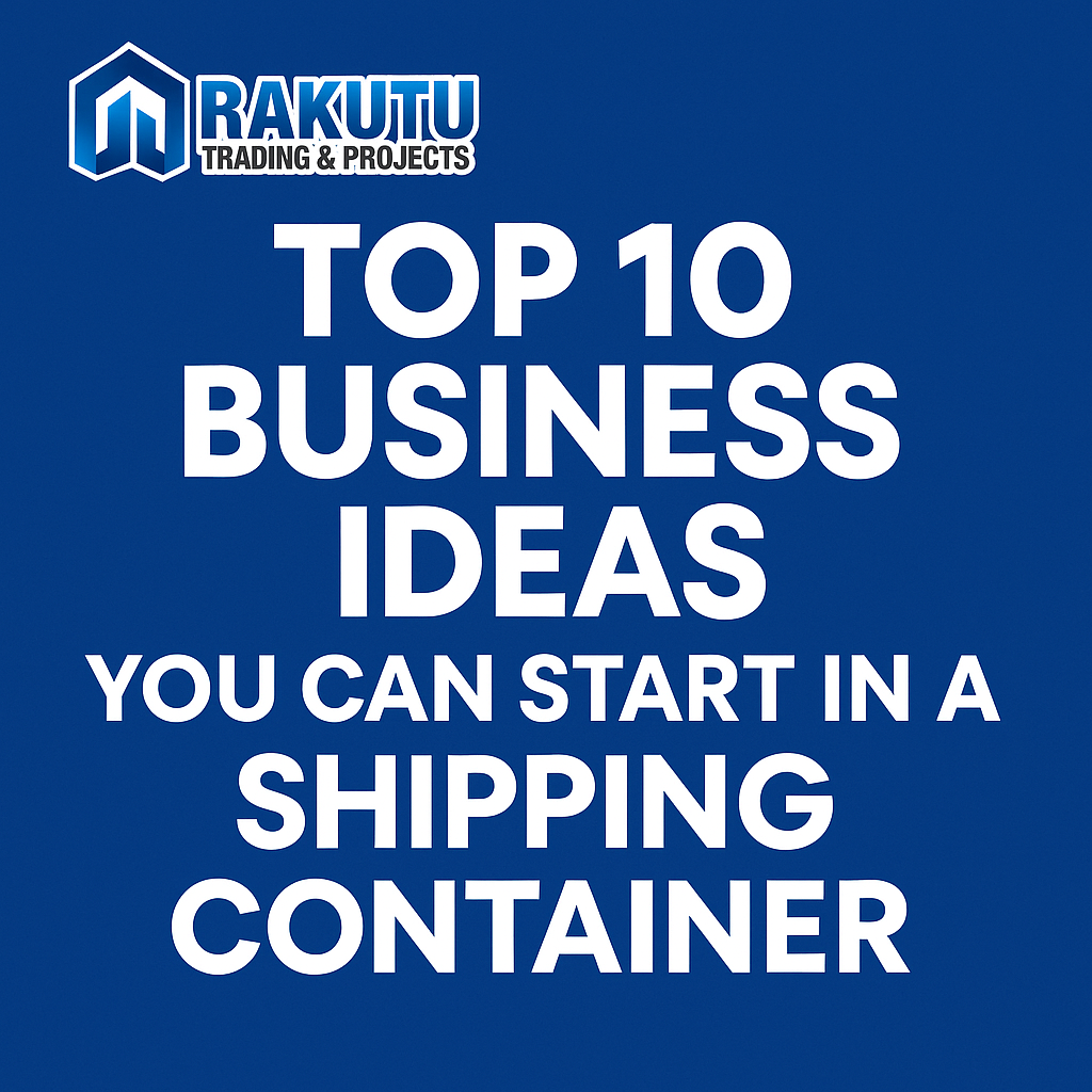 Top 10 Business Ideas You Can Start in a Shipping Container (South Africa Edition)